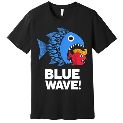 Blue Wave Kamala Funny Big Fish Eat Little Fish Trump Hair Premium T-Shirt