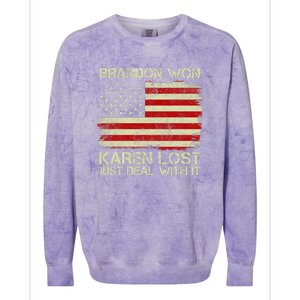 Brandon Won Karen Lost Just Deal With It USA Flag Biden Colorblast Crewneck Sweatshirt