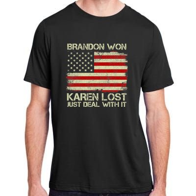 Brandon Won Karen Lost Just Deal With It USA Flag Biden Adult ChromaSoft Performance T-Shirt