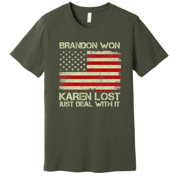 Brandon Won Karen Lost Just Deal With It USA Flag Biden Premium T-Shirt