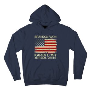 Brandon Won Karen Lost Just Deal With It USA Flag Biden Hoodie