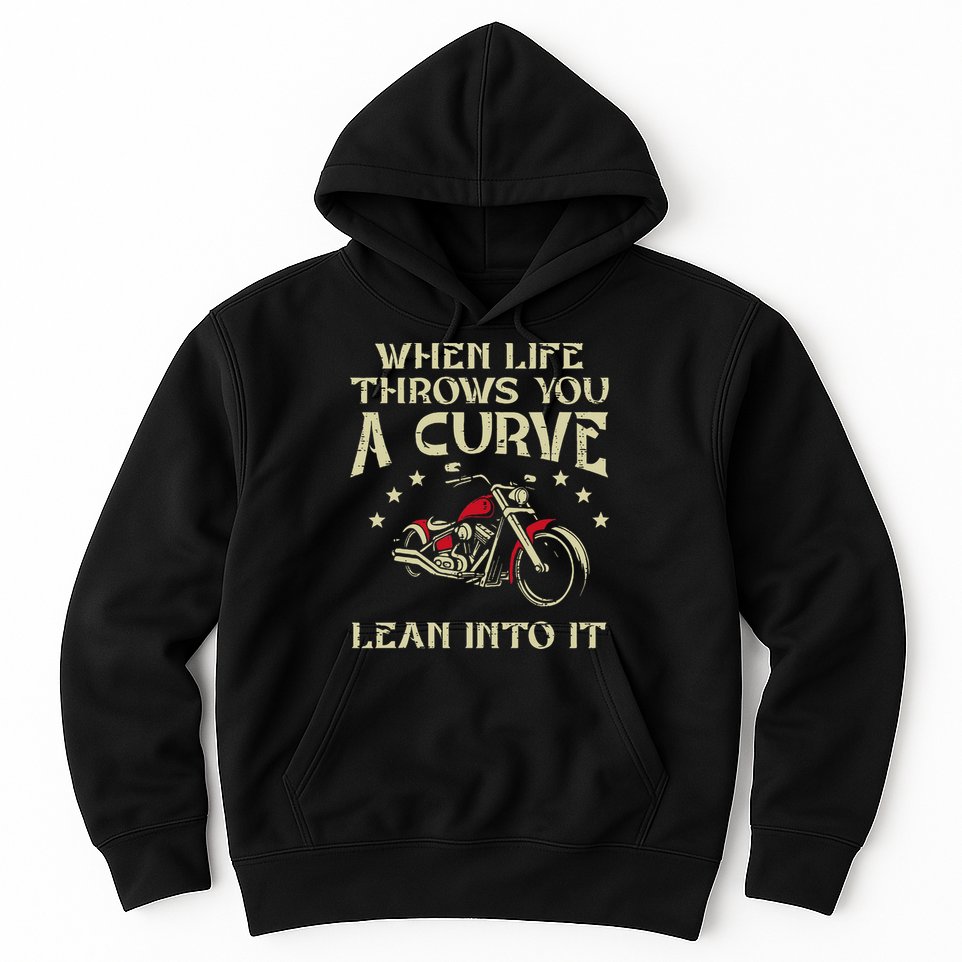 Biker When Life Throws You A Curve Motorcycle Hoodie