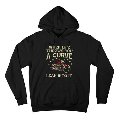 Biker When Life Throws You A Curve Motorcycle Hoodie