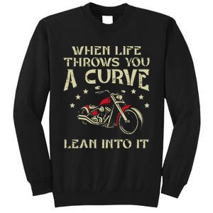 Biker When Life Throws You A Curve Motorcycle Tall Sweatshirt