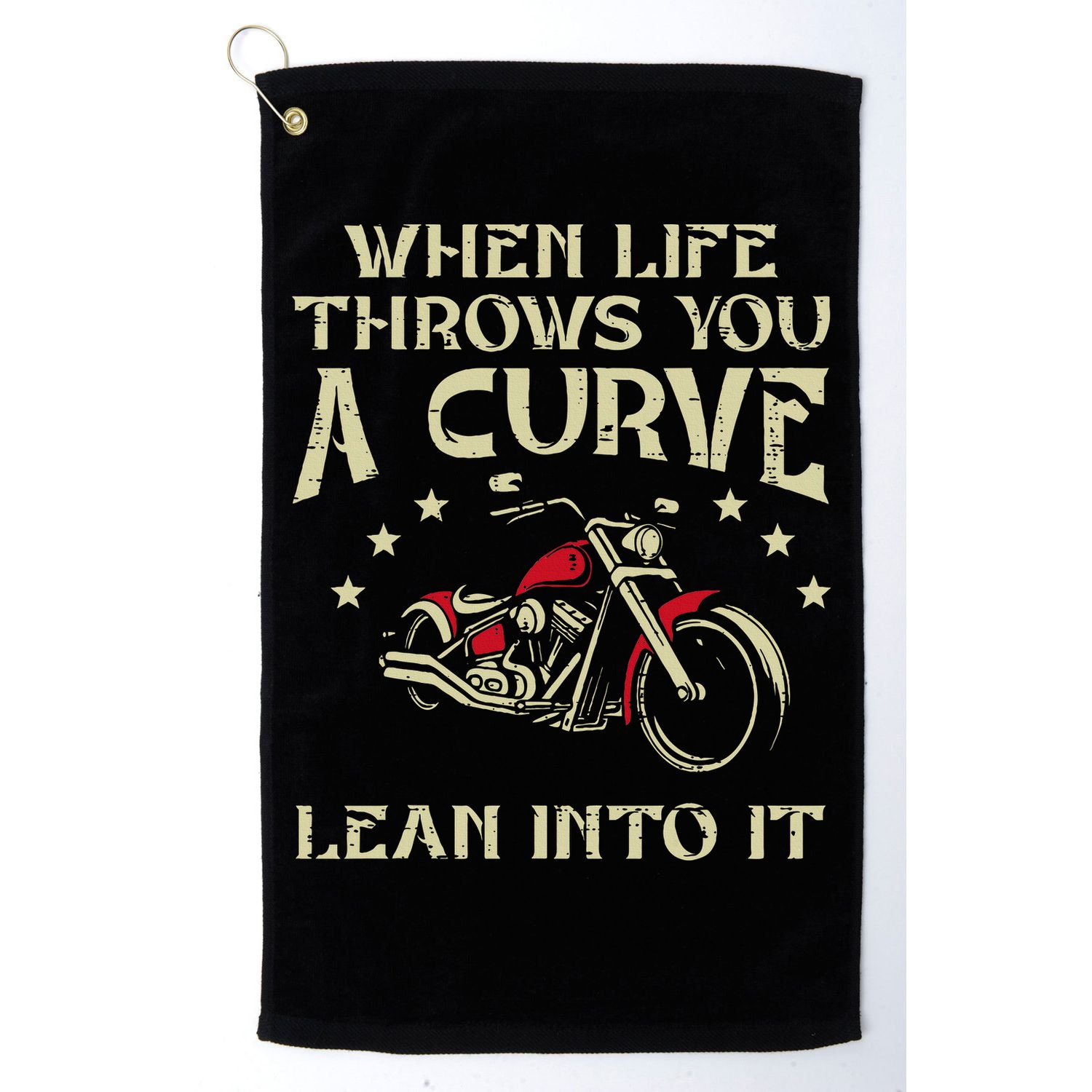 Biker When Life Throws You A Curve Motorcycle Golf Towel