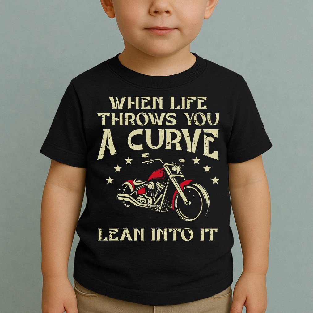 Biker When Life Throws You A Curve Motorcycle Toddler T-Shirt