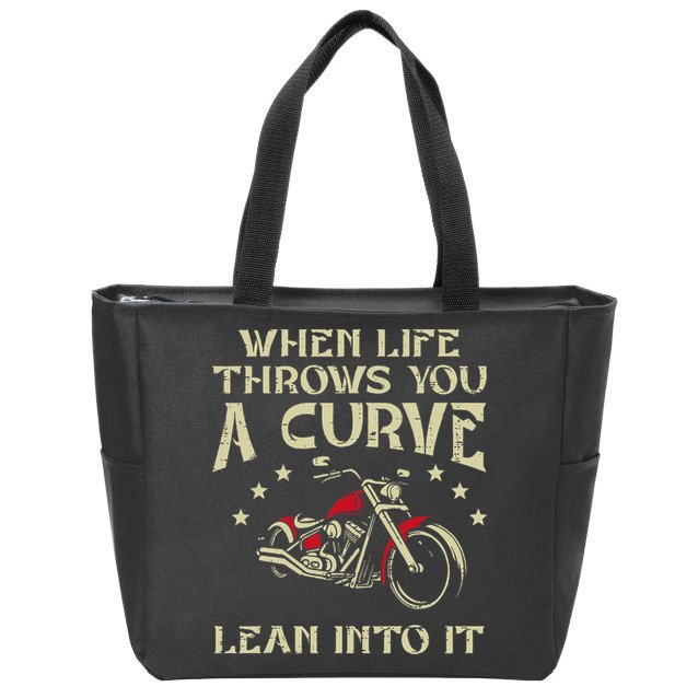 Biker When Life Throws You A Curve Motorcycle Zip Tote Bag