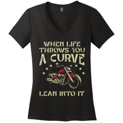 Biker When Life Throws You A Curve Motorcycle Women's V-Neck T-Shirt