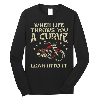 Biker When Life Throws You A Curve Motorcycle Long Sleeve Shirt