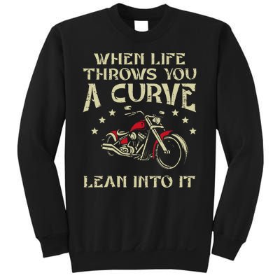 Biker When Life Throws You A Curve Motorcycle Sweatshirt