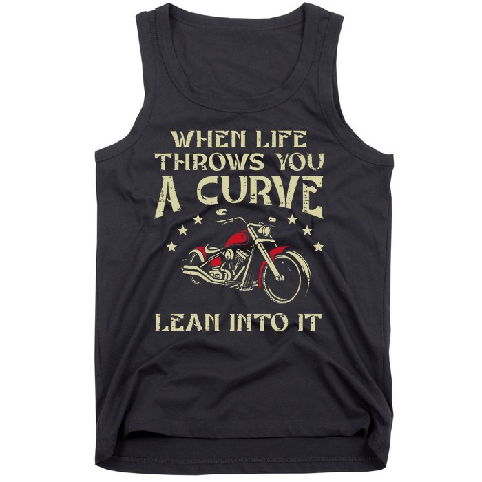 Biker When Life Throws You A Curve Motorcycle Tank Top