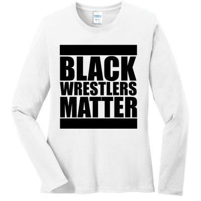 Black Wrestlers Matter Ladies Long Sleeve Shirt