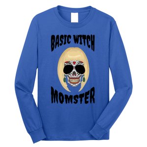 Basic Witch Momster Sugar Skull Blonde Mom Funny Mother Gift Long Sleeve Shirt