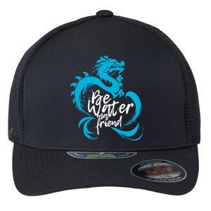 Be Water My Friend Water Dragon Flexfit Unipanel Trucker Cap