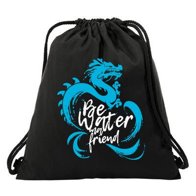 Be Water My Friend Water Dragon Drawstring Bag
