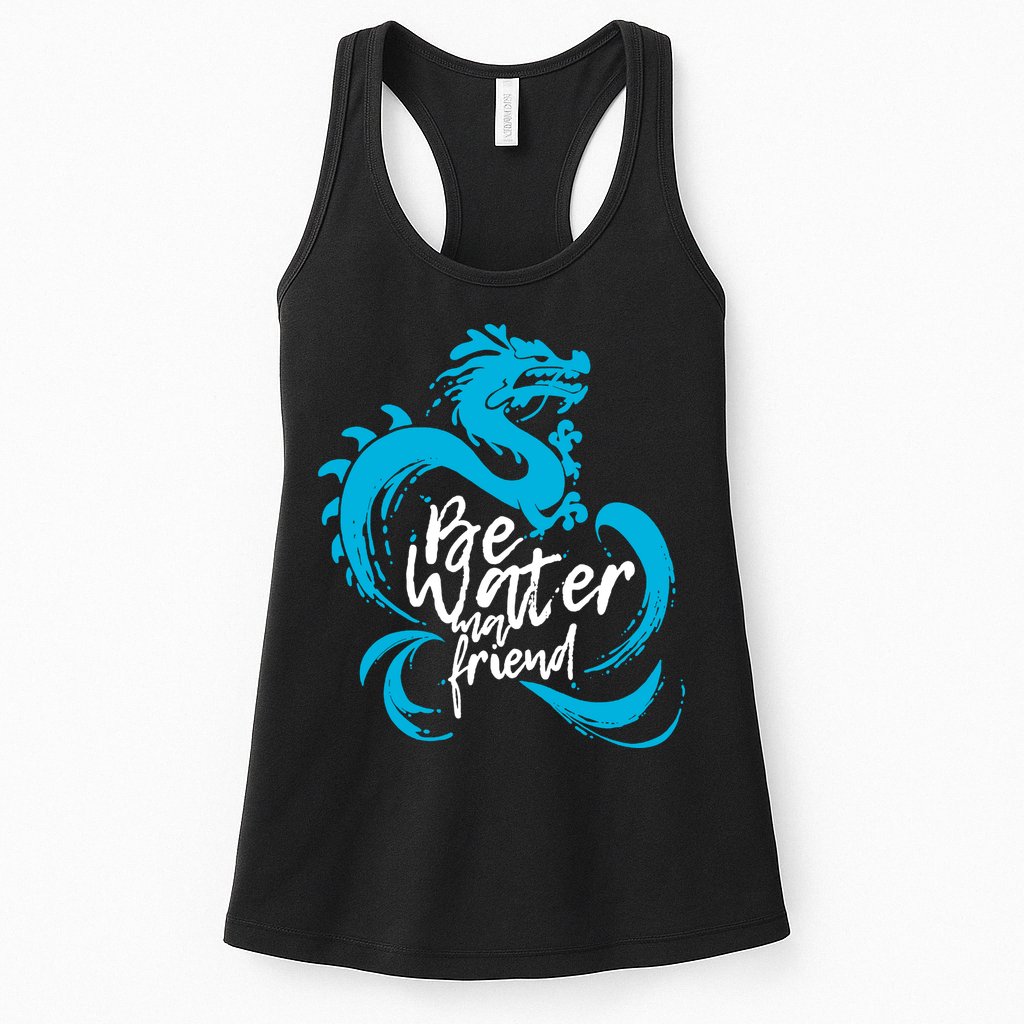 Be Water My Friend Water Dragon Womens Tank Top