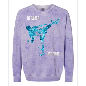 Be Water My Friend Ripple Quote Colorblast Crewneck Sweatshirt