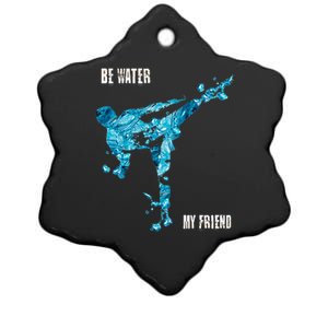 Be Water My Friend Ripple Quote Ceramic Star Ornament