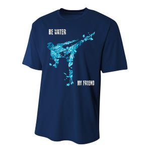 Be Water My Friend Ripple Quote Performance Sprint T-Shirt