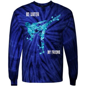 Be Water My Friend Ripple Quote Tie-Dye Long Sleeve Shirt