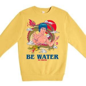 Be Water My Friend Premium Crewneck Sweatshirt