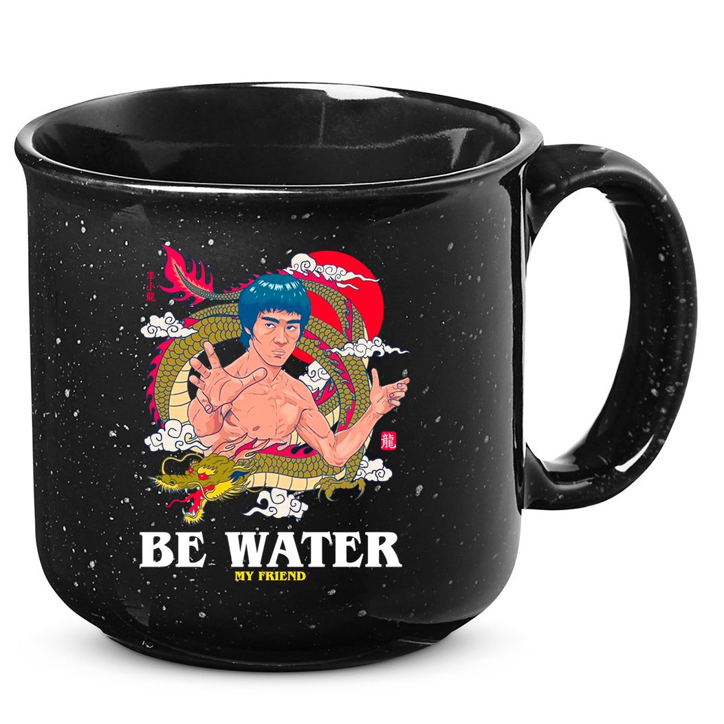 Be Water My Friend 15oz Campfire Ceramic Mug