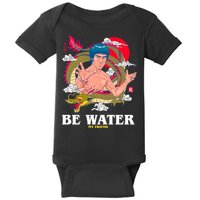 Be Water My Friend Baby Bodysuit