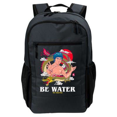 Be Water My Friend Daily Commute Backpack