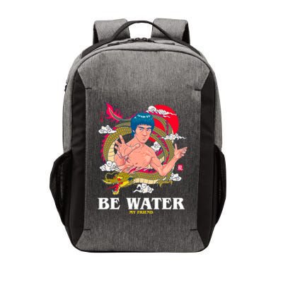 Be Water My Friend Vector Backpack