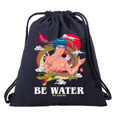 Be Water My Friend Drawstring Bag