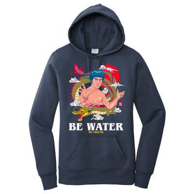 Be Water My Friend Women's Pullover Hoodie