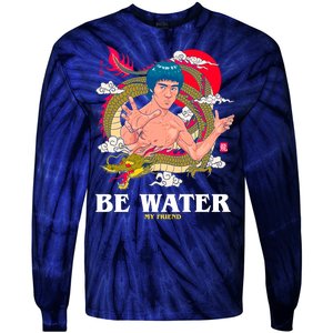 Be Water My Friend Tie-Dye Long Sleeve Shirt