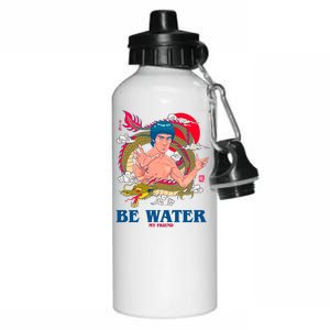 Be Water My Friend Aluminum Water Bottle