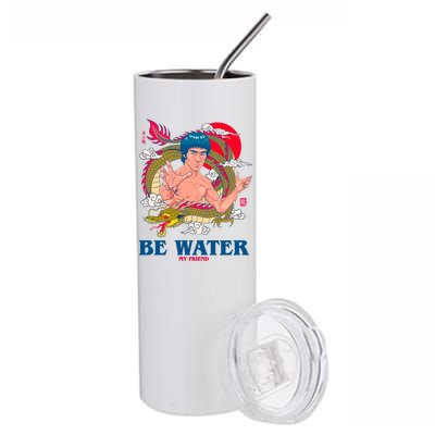 Be Water My Friend Stainless Steel Tumbler