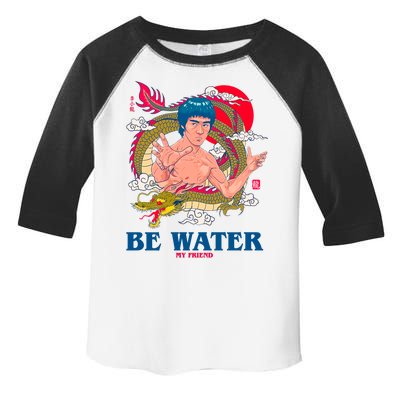 Be Water My Friend Toddler Fine Jersey T-Shirt