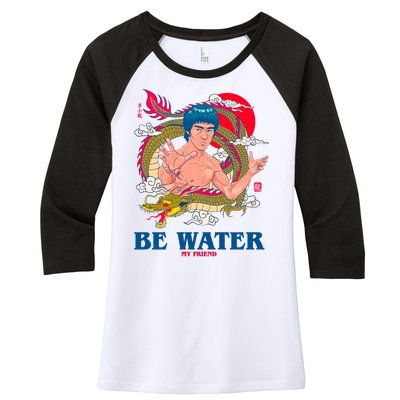 Be Water My Friend Women's Tri-Blend 3/4-Sleeve Raglan Shirt