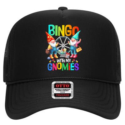 Bingo With My Gnomies Fun Bingo Gnome Squad Merry Christmas High Crown Mesh Back Trucker Hat