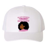 Black Women Make History Female Yupoong Adult 5-Panel Trucker Hat