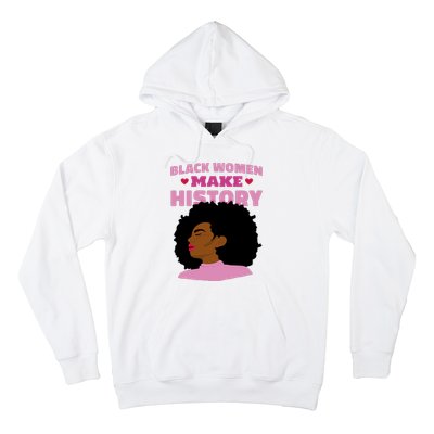 Black Women Make History Female Hoodie