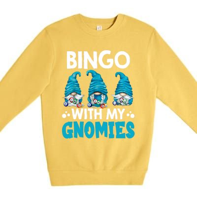 Bingo With My Gnomies Funny Bingo Gnome Premium Crewneck Sweatshirt