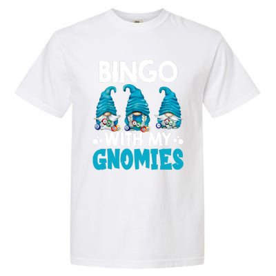 Bingo With My Gnomies Funny Bingo Gnome Garment-Dyed Heavyweight T-Shirt