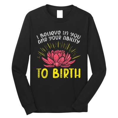 Birth Worker, Midwife, Doula, Childbirth Educator Long Sleeve Shirt