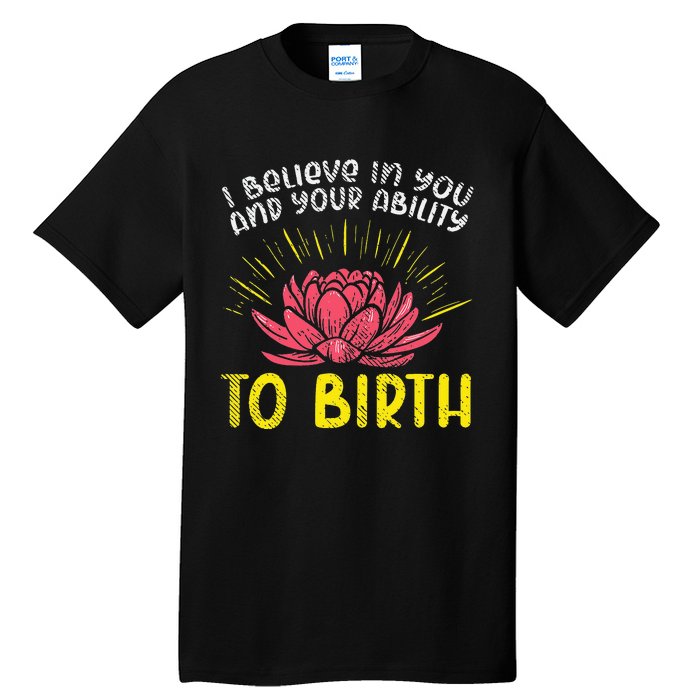 Birth Worker, Midwife, Doula, Childbirth Educator Tall T-Shirt