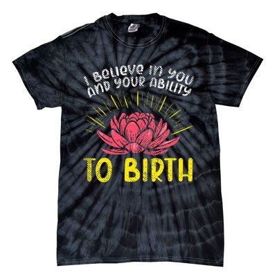 Birth Worker, Midwife, Doula, Childbirth Educator Tie-Dye T-Shirt