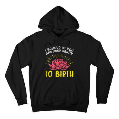 Birth Worker, Midwife, Doula, Childbirth Educator Tall Hoodie