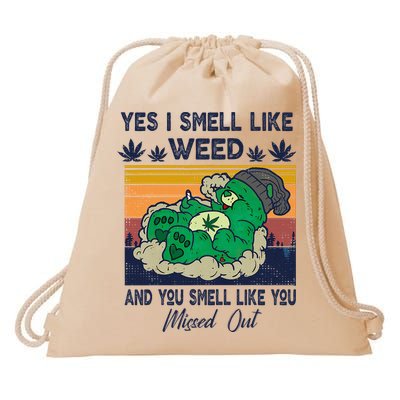 Bear Weed Marijuana 420 Smoker Yes I Smell Like Weed Drawstring Bag
