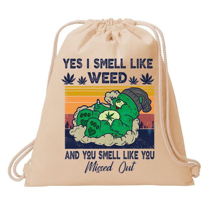 Bear Weed Marijuana 420 Smoker Yes I Smell Like Weed Drawstring Bag