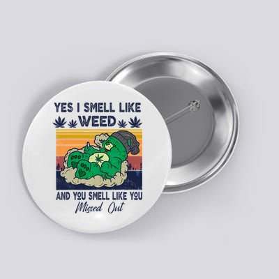 Bear Weed Marijuana 420 Smoker Yes I Smell Like Weed Button