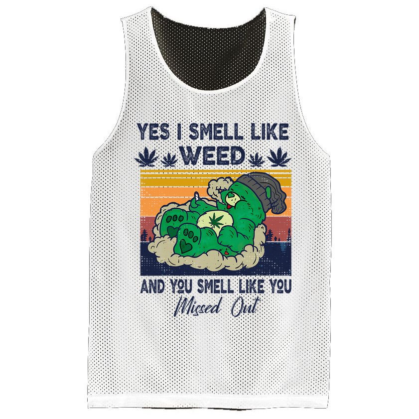 Bear Weed Marijuana 420 Smoker Yes I Smell Like Weed Mesh Reversible Basketball Jersey Tank