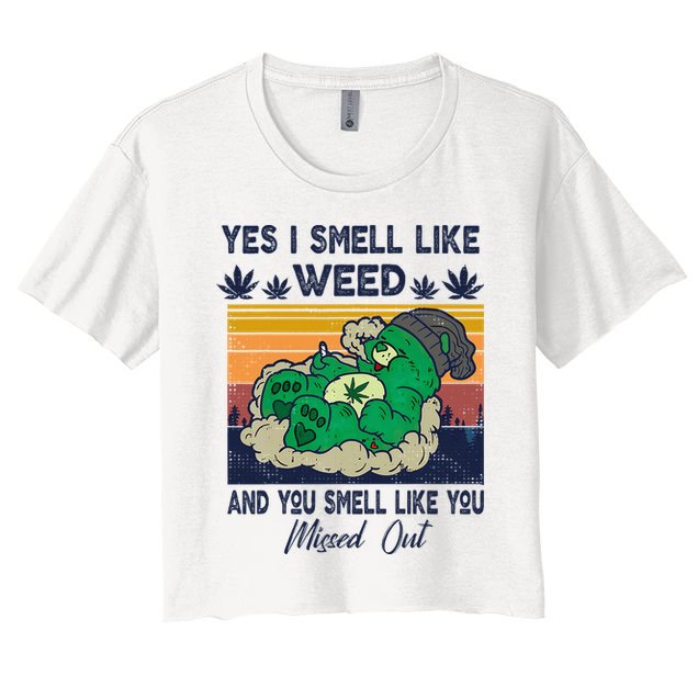 Bear Weed Marijuana 420 Smoker Yes I Smell Like Weed Crop Top